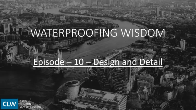 Waterproofing Wisdom Episode 10, Design and Detail